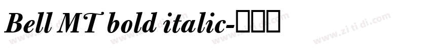 Bell MT bold italic字体转换